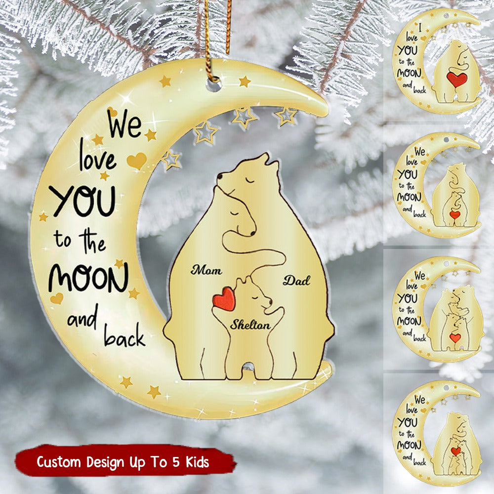 We Love You To the Moon and Back Bear Family Personalized Acrylic Ornament