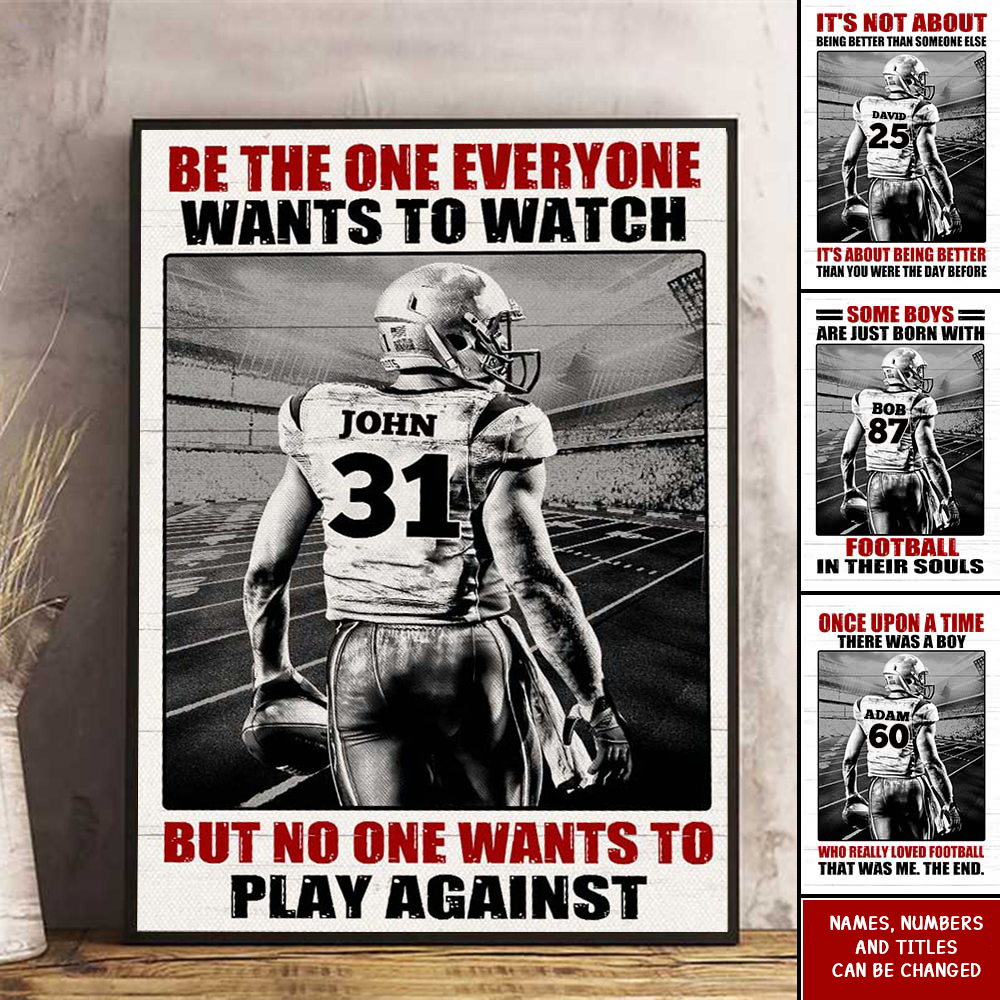 American Football The Only Person You Should Try To Be Better -  Personalized Wall Art