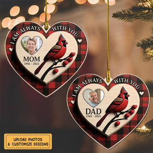 Memorial Upload Photo Cardinal, I Am Always With You Personalized Ornament