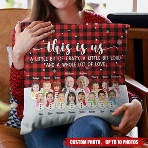 Personalized Photo Pillow-This Is Us A Whole Lot Of Love-Great Christmas Gift Idea