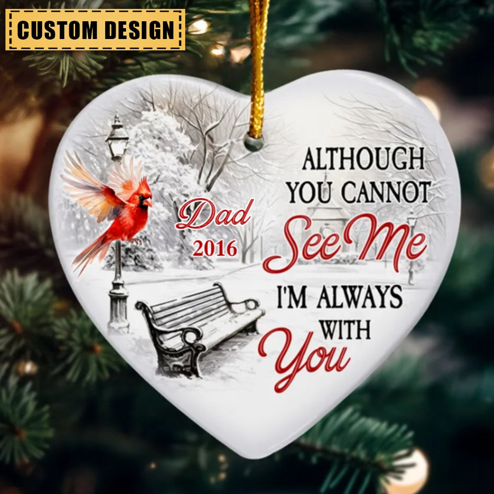 We're Always With You - Personalized Ceramic Ornament